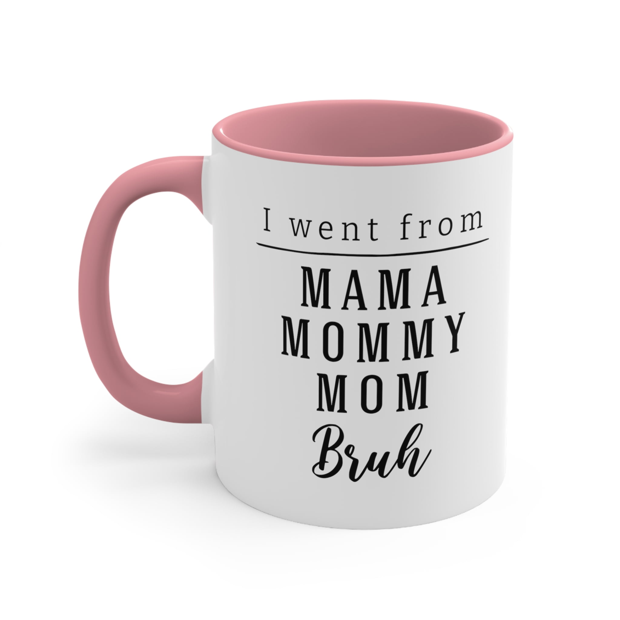 MAMA MOMMY MOM BRUH | CAMPFIRE COFFEE MUG