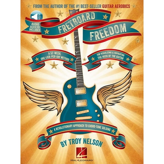 Fretboard Freedom Master Guitar Soloing with 365 Daily Licks Comprehensive Chord-Tone Approach for Rock Blues Jazz and M, (Paperback)