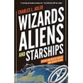 thumbnail image 1 of Wizards, Aliens, and Starships: Physics and Math in Fantasy and Science Fiction, 1 of 3