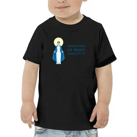 

Assumption Of Mary August 15 T-Shirt Toddler -Image by Shutterstock 5 Toddler
