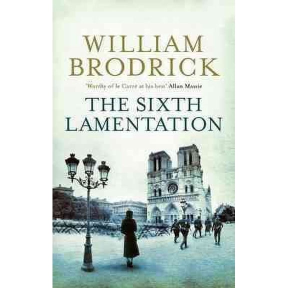 The Sixth Lamentation (Paperback) by William Brodrick