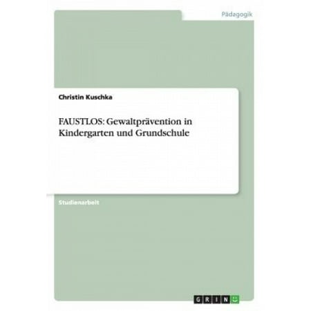  Faustlos: Gewaltprävention in Kindergarten und Grundschule [German Motiv 