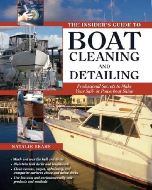 The Insider's Guide to Boat Cleaning and Detailing (Paperback