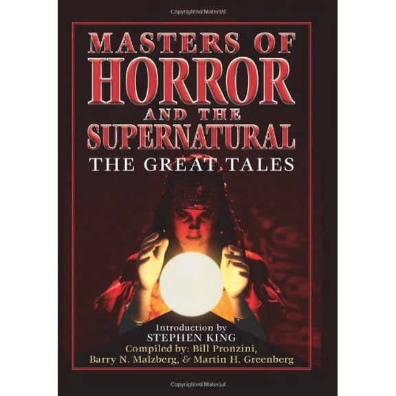 Pre-Owned Masters of Horror & the Supernatural: The Great Tales (Paperback) 0884864731 9780884864738