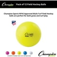 thumbnail image 4 of Champion Sports Field Hockey Balls, Regulation Size, 12-Pack, 2.75” Each - NFHS-Approved Sports Hockey Ball Set for Fields, Grass, Turf - Durable, Bouncy, Lightweight, Bright Colored - Yellow, 4 of 5