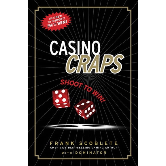 Casino Craps: Shoot to Win!, (Paperback)