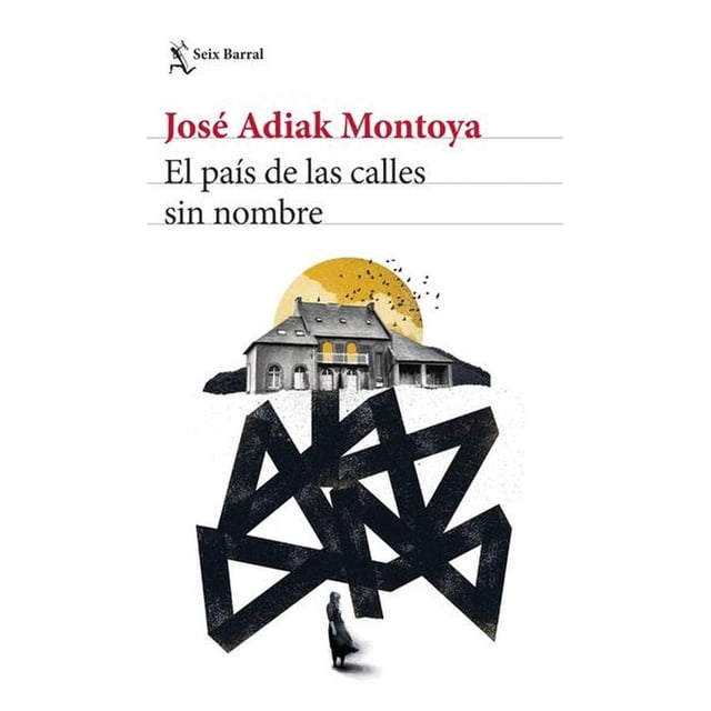 El país de las calles sin nombre SEX BARRAL 9786070776076