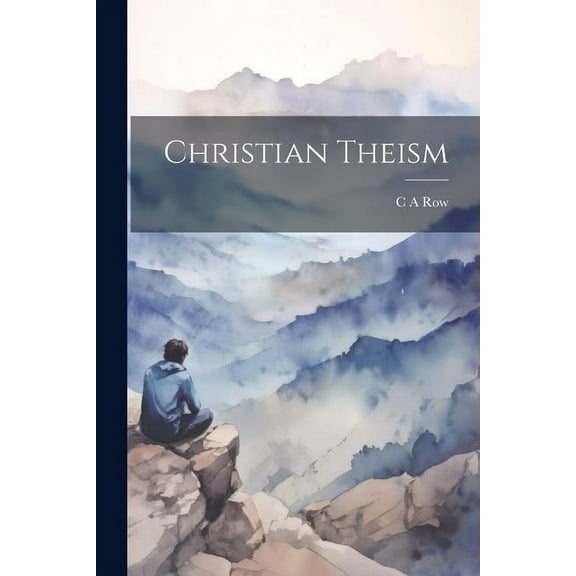 Christian Theism (Paperback)