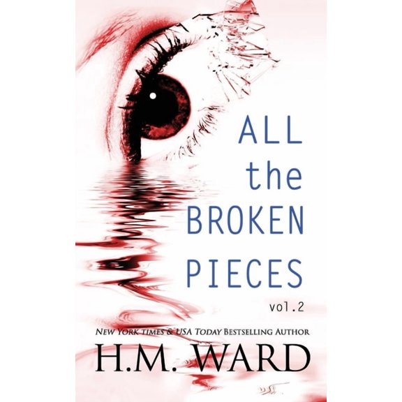 All the Broken Pieces: All The Broken Pieces: Vol. 2 (Paperback)