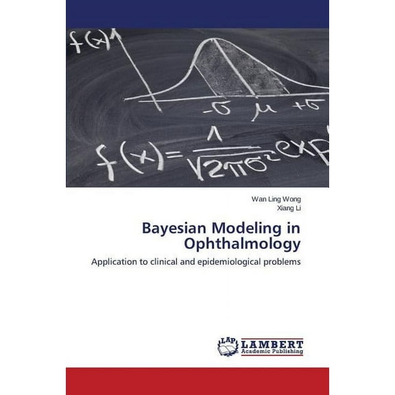 Bayesian Modeling in Ophthalmology (Paperback)