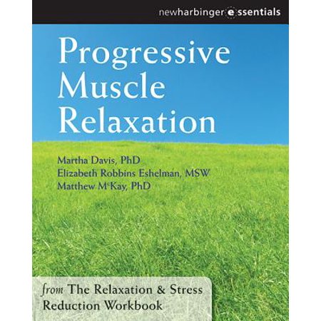 Progressive Muscle Relaxation - eBook (Best Progressive Muscle Relaxation)
