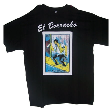- El Borracho Lottery T-Shirts Loteria T-Shirts Mexican T-Shirts US Screen Printed 2XL - Gifts (MXTS311*)