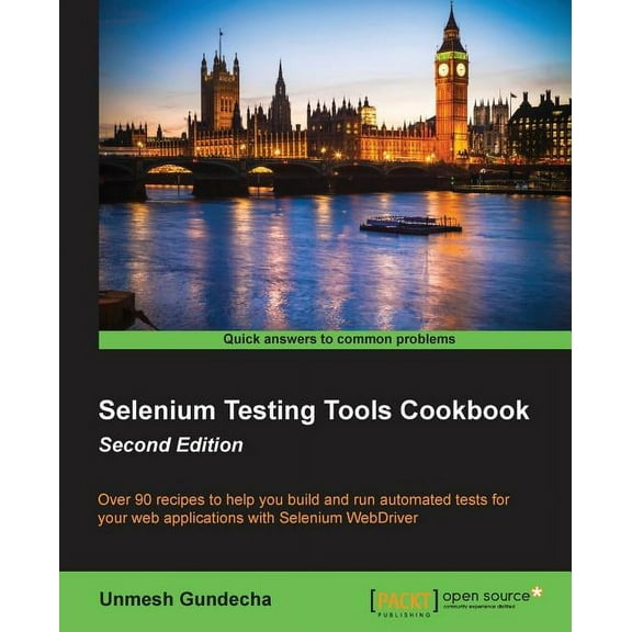 Selenium Testing Tools Cookbook: Over 90 recipes to help you build and run automated tests for your web applications with Selenium WebDriver (Paperback)