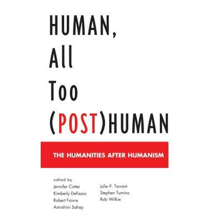 Human, All Too (Post)Human - eBook