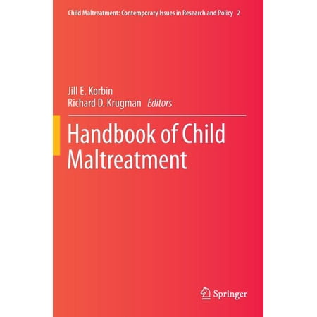 Child Maltreatment: Handbook of Child Maltreatment (Hardcover)