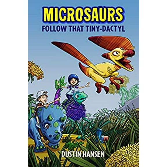 Pre-Owned Microsaurs: Follow That Tiny-Dactyl (Paperback) 1250090229 9781250090225