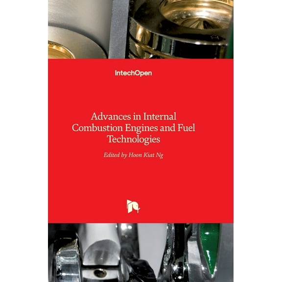 Advances in Internal Combustion Engines and Fuel Technologies (Hardcover)