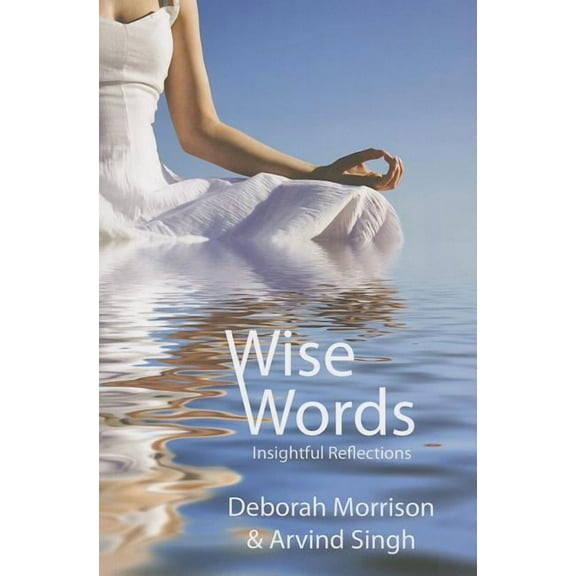 Wise Words: Insightful Reflections, (Paperback)