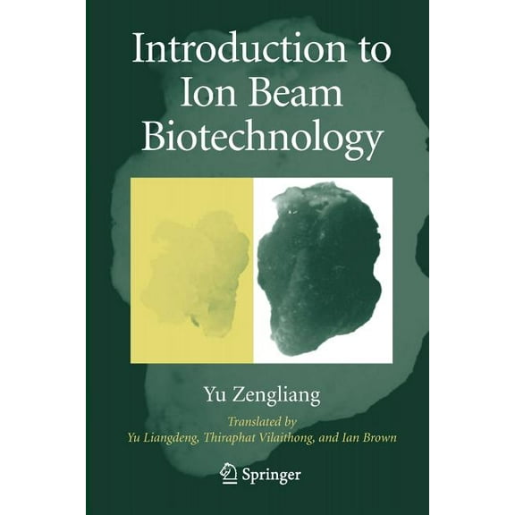 Introduction to Ion Beam Biotechnology, (Paperback)