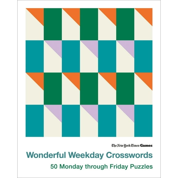 New York Times Games Wonderful Weekday Crosswords: 50 Monday Through Friday Puzzles, (Spiral-Bound)