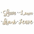 thumbnail image 1 of Leave Sign Unfinished Wood Cutout Home Decor DIY Option 2- 20" Wide / 1/4", 1 of 3