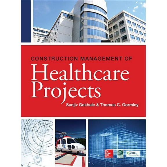 Construction Management of Healthcare Projects, (Hardcover)