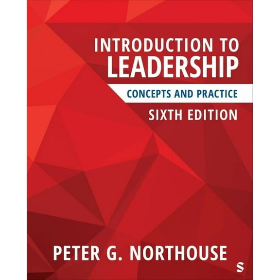 Introduction to Leadership: Concepts and Practice, (Paperback)