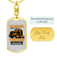 thumbnail image 3 of Crazy Trucker Swivel Keychain Dog Tag Stainless Steel or 18k Gold, 3 of 8