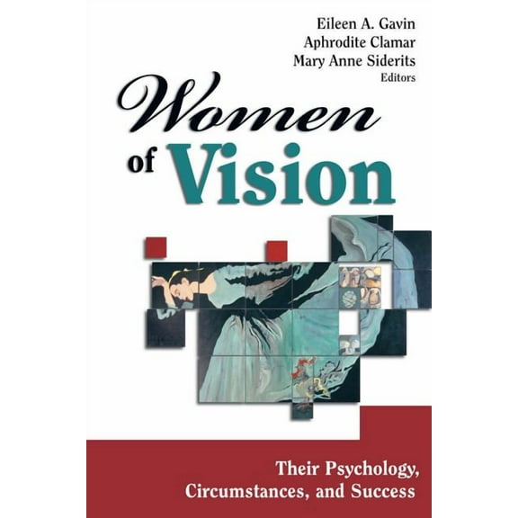 Women of Vision: Their Psychology, Circumstances, and Success, (Hardcover)
