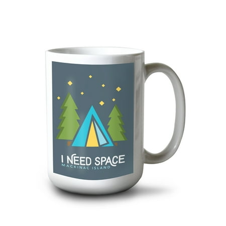 

15 fl oz Ceramic Mug Mackinac Island MI I Need Space Tent at Night Vector Dishwasher & Microwave Safe
