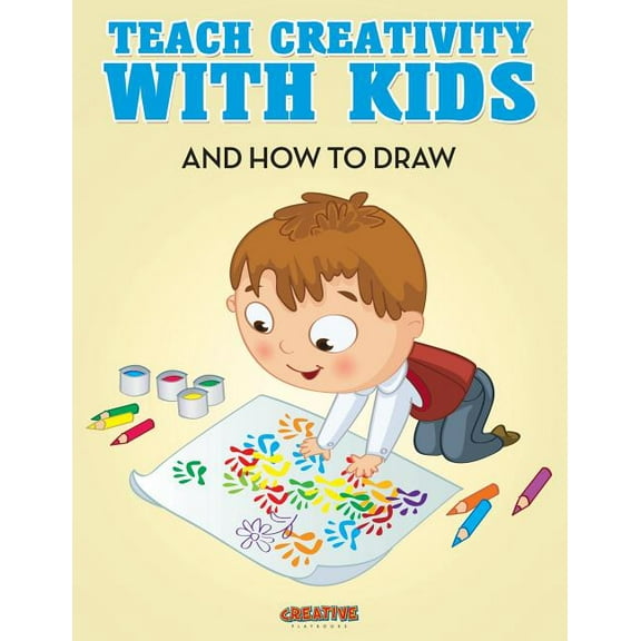 Teach Creativity With Kids Activity Book, (Paperback)