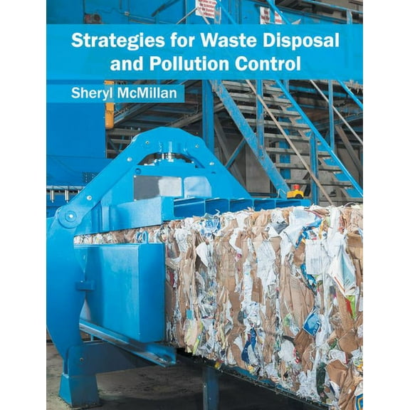 Strategies for Waste Disposal and Pollution Control (Hardcover)