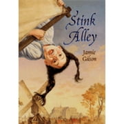 Stink Alley (Hardcover) by Jamie Gilson