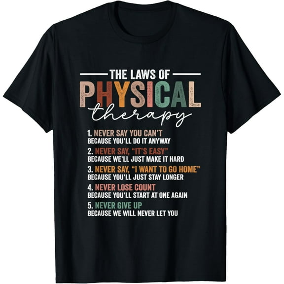 The Laws Of Physical Therapy – Funny Physical Therapist PTA T-ShirtMen and women, Black T-shirt, size: Extra large