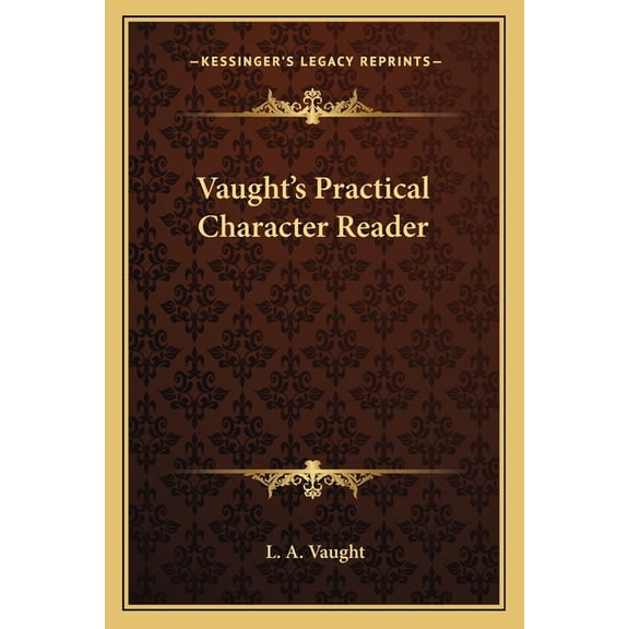Vaught's Practical Character Reader (Paperback)