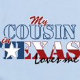 thumbnail image 2 of CafePress - My Cousin In TX Baby Light Bodysuit - Baby Light Bodysuit, Size Newborn - 24 Months, 2 of 4