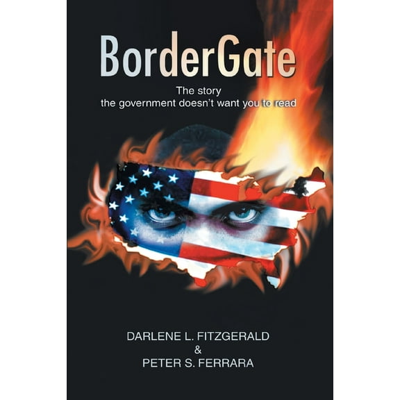 Bordergate: The Story The Government Doesn't Want You to Read (Paperback)