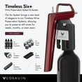 thumbnail image 4 of Coravin Timeless Six Plus Wine Preservation System - By-the-Glass Wine Saver - Wine Aerator, 3 Gas Capsules, 6 Screw Caps, Clearing Tool & Carry Case - White Wine, Red Wine & More - Burgundy, 4 of 8