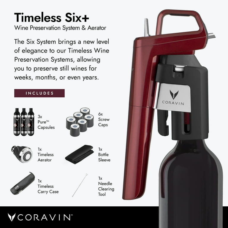 Coravin Timeless Six Plus Wine Preservation System - By-the-Glass Wine  Saver - Wine Aerator, 3 Gas Capsules, 6 Screw Caps, Clearing Tool & Carry  Case