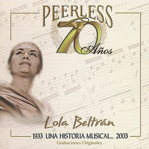 Lola Beltr N - 70 Anos Peerless Una Historia Musical - Music & Performance - CD