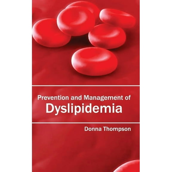 Prevention and Management of Dyslipidemia, (Hardcover)