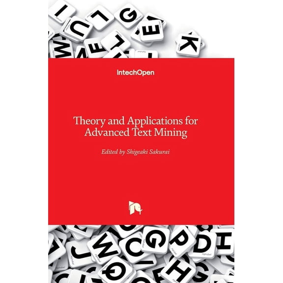 Theory and Applications for Advanced Text Mining (Hardcover)