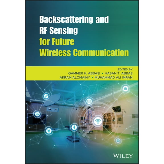 Backscattering and RF Sensing for Future Wireless Communication, (Hardcover)