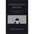 thumbnail image 1 of Pre-Owned Shimmering Sword: Samurai, Western, and Star Wars Sword Fighting (Paperback) 0971879605 9780971879607, 1 of 1