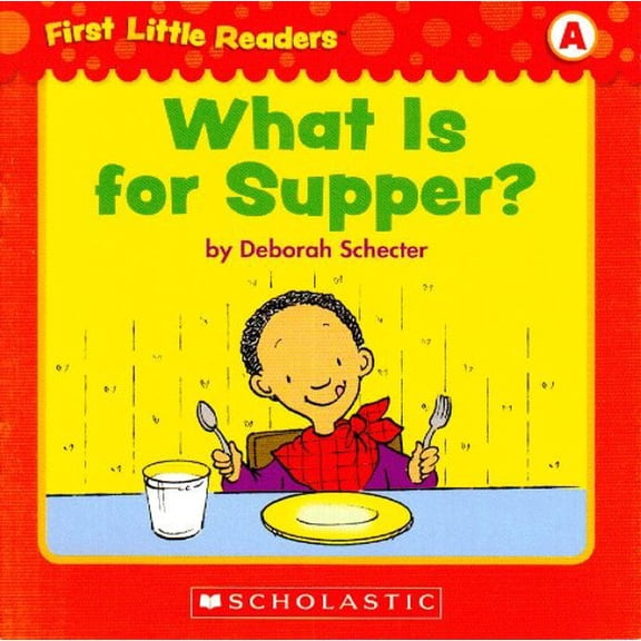 Pre-Owned What Is for Supper? (First Little Readers; Level A), 9780545257039, 0545257034, Paperback,