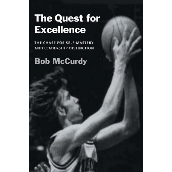 The Quest for Excellence (Paperback)