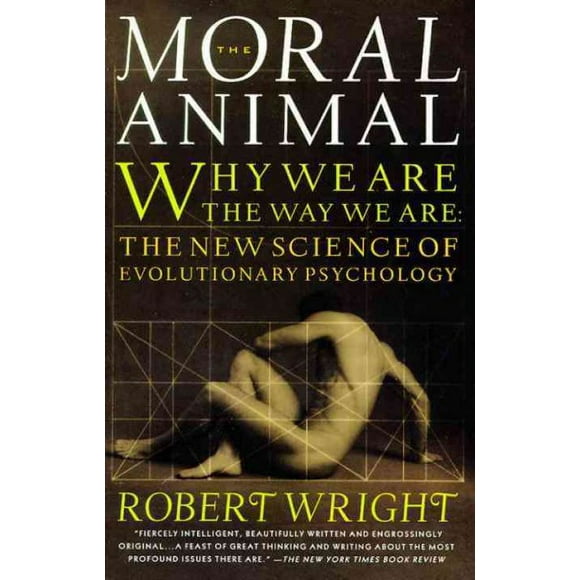 Pre-owned Moral Animal : Evolutionary Psychology and Everyday Life, Paperback by Wright, Robert; Walther, Luann (EDT), ISBN 0679763996, ISBN-13 9780679763994