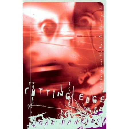 Pre-Owned Cutting Edge: Art-Horror and the Horrific Avant-Garde (Paperback) by Joan Hawkins