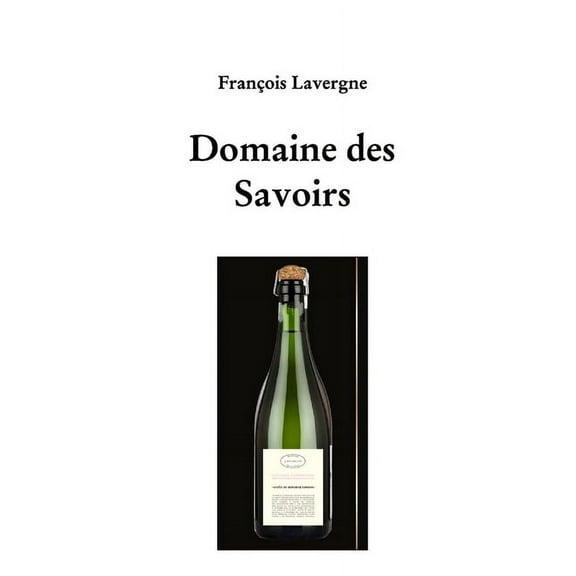 Domaine des Savoirs, (Paperback)