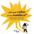 thumbnail image 1 of Â¿De Qué Color Es Tu Sombra? Planeta Infantil 9786070776533, 1 of 2